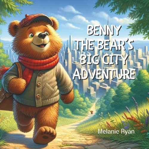 Benny the Bear's Big City Adventure