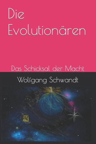 Die EvolutionÃ¤ren: Das Schicksal der Macht