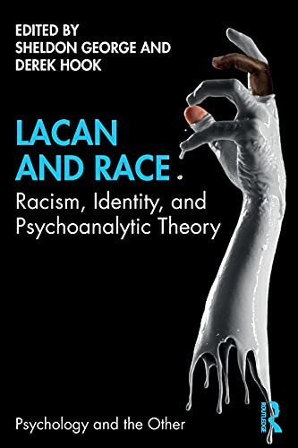 Lacan And Race (Psychology And The Other)