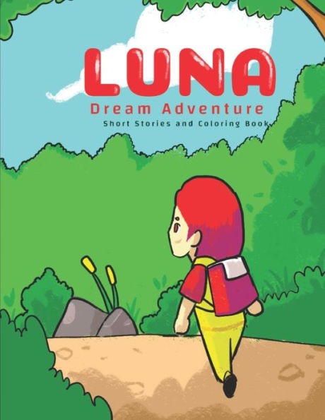 Luna's Dream Adventure: Short Story and Coloring Book