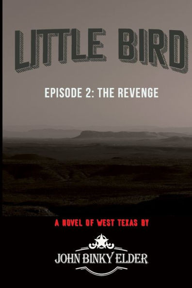 Little Bird: The Revenge Episode 2