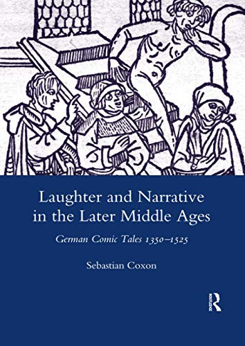 Laughter And Narrative In The Later Middle Ages