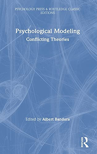 Psychological Modeling: Conflicting Theories (Psychology Press & Routledge Classic Editions)