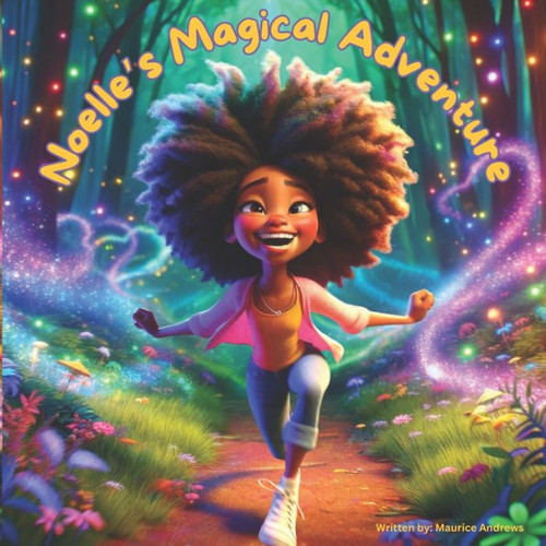 Noelle's Magical Adventure: 20 Positive Affirmations