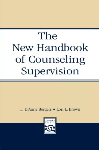 New Handbook Of Counseling Supervision