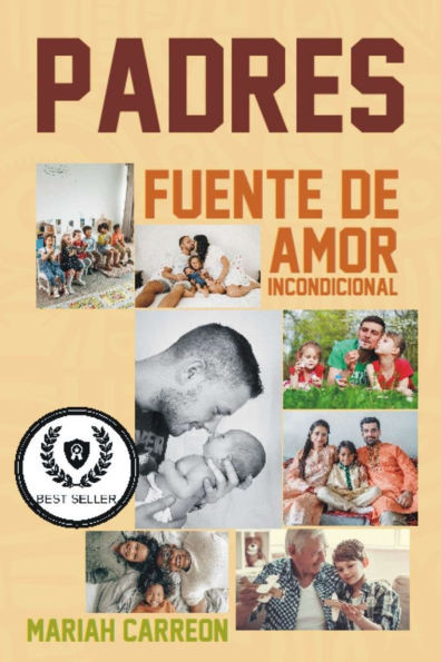Padres: Fuente de Amor Incondicional