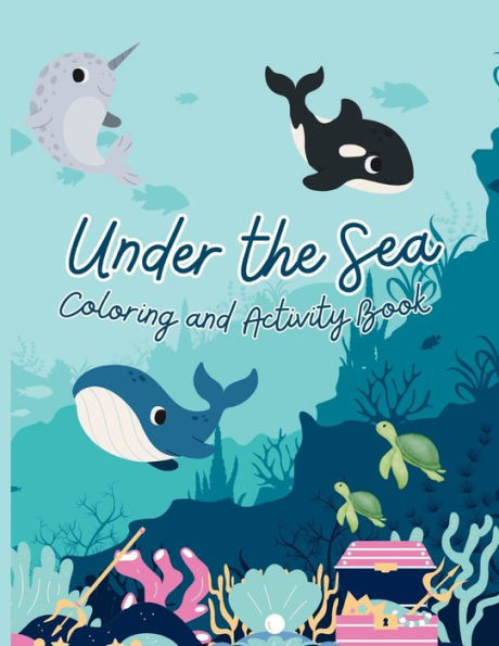 Under the Sea Coloring and Activity Book