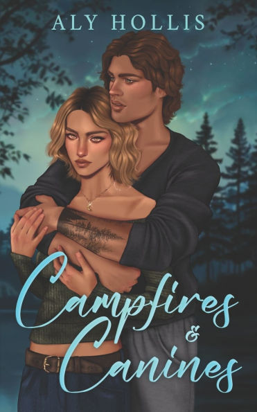 Campfires & Canines: Stand Alone Cozy Fantasy Rom-Com