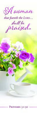 A Woman That Feareth the Lord - Mother's Day Bookmark - Prov 31:30