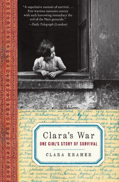 Clara's War: One Girl's Story of Survival