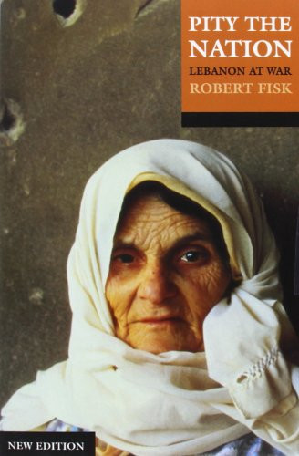 Pity The Nation: Lebanon At War