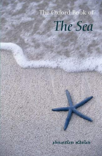 The Oxford Book Of The Sea (Oxford Books Of Prose)