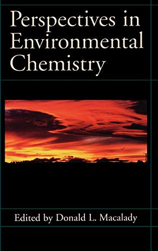 Perspectives In Environmental Chemistry (Topics In Environmental Chemistry)