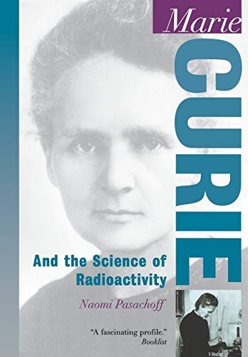 Marie Curie: And The Science Of Radioactivity (Oxford Portraits In Science)