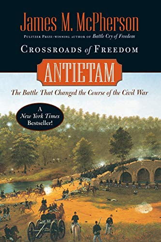 Crossroads Of Freedom: Antietam (Pivotal Moments In American History) - Paperback