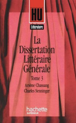 La dissertation littÃ©raire gÃ©nÃ©rale 3. Les Grands Genres littÃ©raires