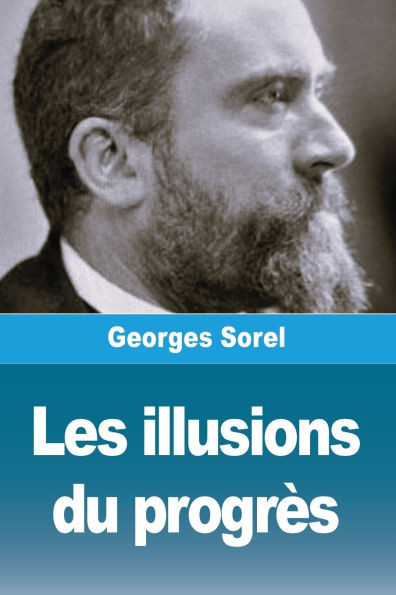 Les illusions du progrÃ¨s