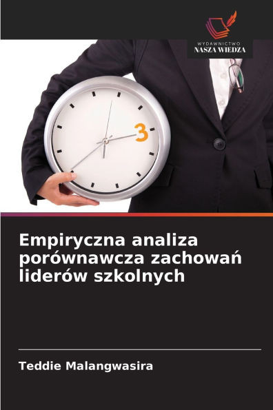 Empiryczna analiza porÃ³wnawcza zachowań liderÃ³w szkolnych