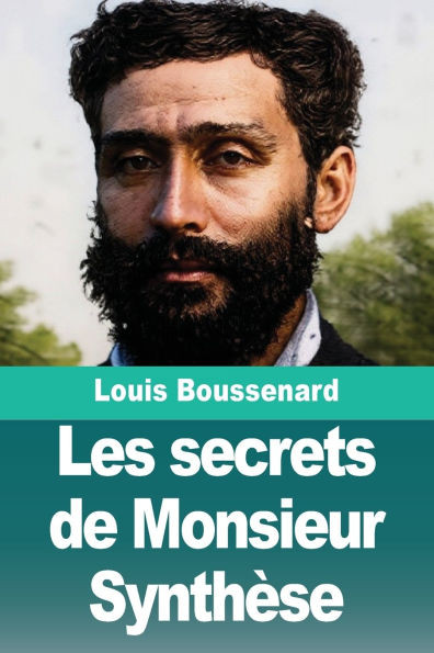 Les secrets de Monsieur SynthÃ¨se
