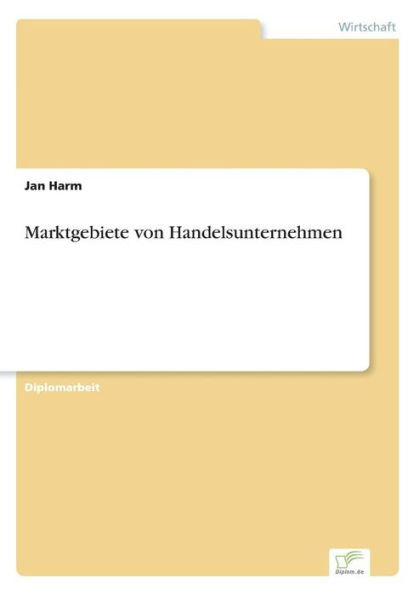 Marktgebiete von Handelsunternehmen