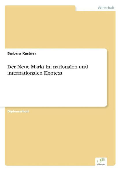 Der Neue Markt im nationalen und internationalen Kontext