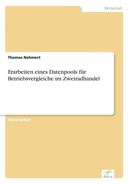 Erarbeiten eines Datenpools fÃ¼r Betriebsvergleiche im Zweiradhandel