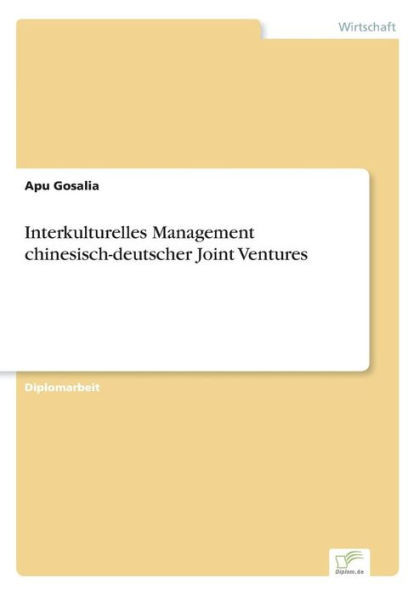Interkulturelles Management chinesisch-deutscher Joint Ventures