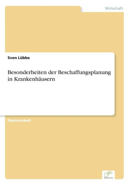 Besonderheiten der Beschaffungsplanung in KrankenhÃ¤usern