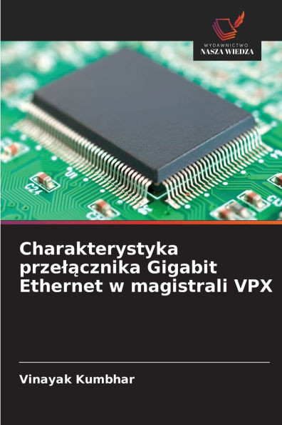 Charakterystyka przelącznika Gigabit Ethernet w magistrali VPX