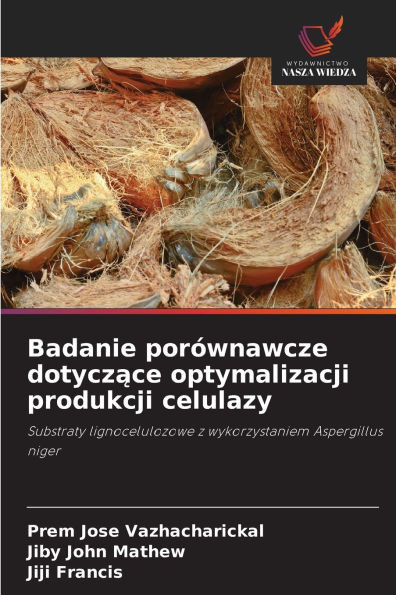 Badanie porÃ³wnawcze dotyczące optymalizacji produkcji celulazy