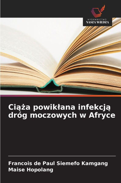 Ciąża powiklana infekcją dróg moczowych w Afryce