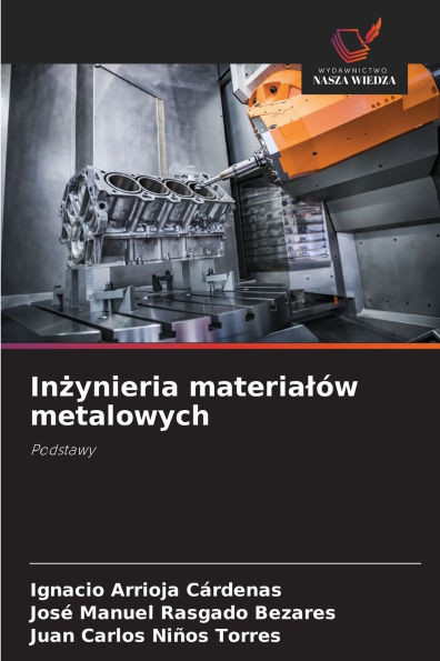 Inżynieria materialÃ³w metalowych