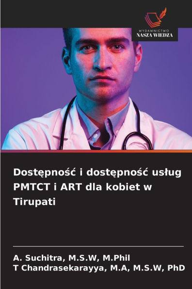 Dostępnośc i dostępnośc uslug PMTCT i ART dla kobiet w Tirupati