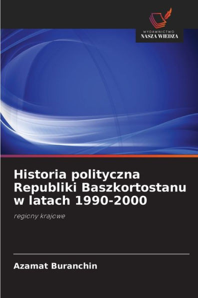 Historia polityczna Republiki Baszkortostanu w latach 1990-2000
