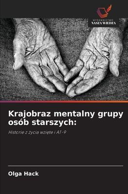 Krajobraz mentalny grupy osób starszych