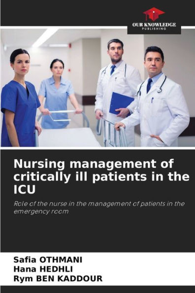 Nursing management of critically ill patients in the ICU