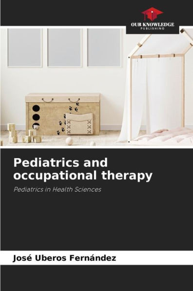 Pediatrics and occupational therapy