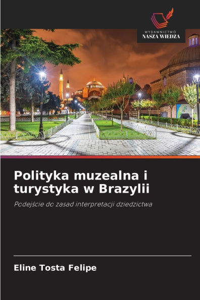 Polityka muzealna i turystyka w Brazylii