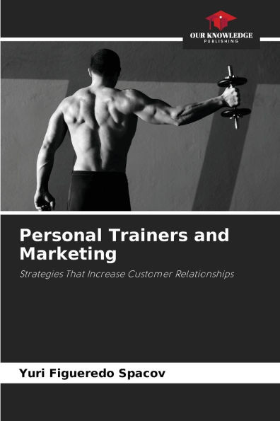 Personal Trainers and Marketing