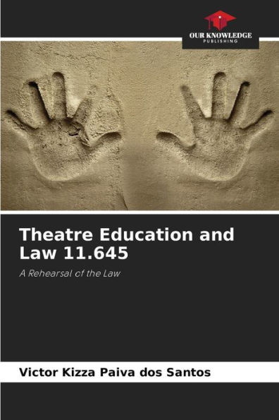 Theatre Education and Law 11.645