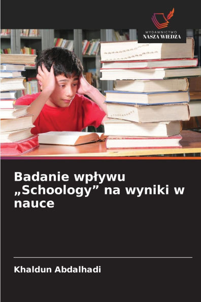 Badanie wplywu ""Schoology"" na wyniki w nauce