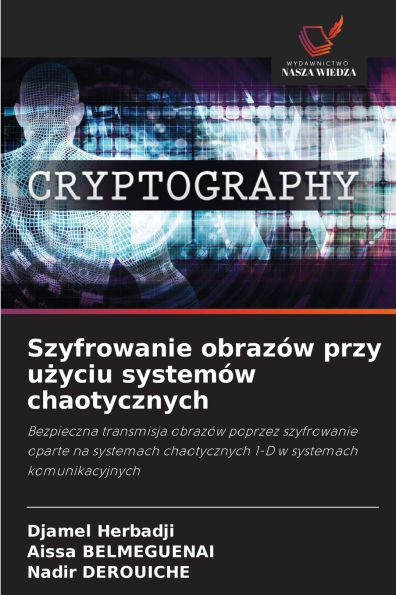 Szyfrowanie obrazÃ³w przy użyciu systemÃ³w chaotycznych