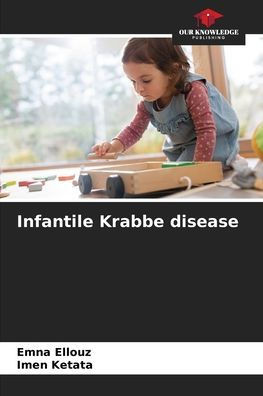 Infantile Krabbe disease