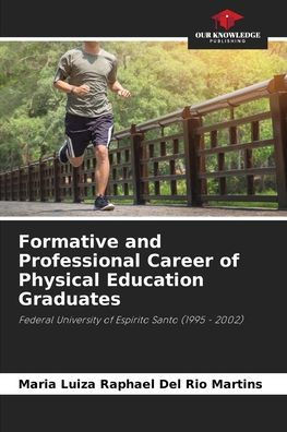 Formative and Professional Career of Physical Education Graduates