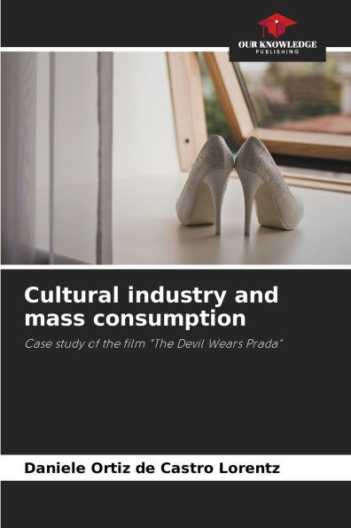 Cultural industry and mass consumption