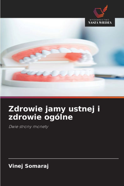 Zdrowie jamy ustnej i zdrowie ogólne