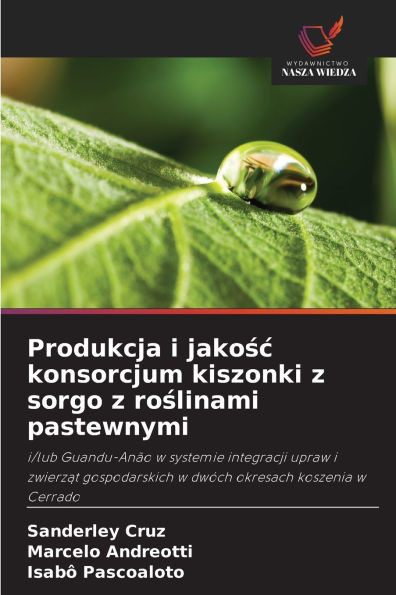 Produkcja i jakośc konsorcjum kiszonki z sorgo z roślinami pastewnymi
