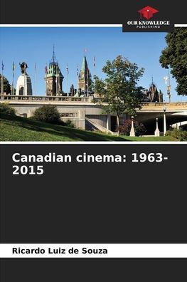 Canadian cinema: 1963-2015