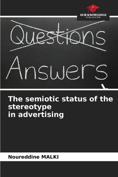 The semiotic status of the stereotype in advertising