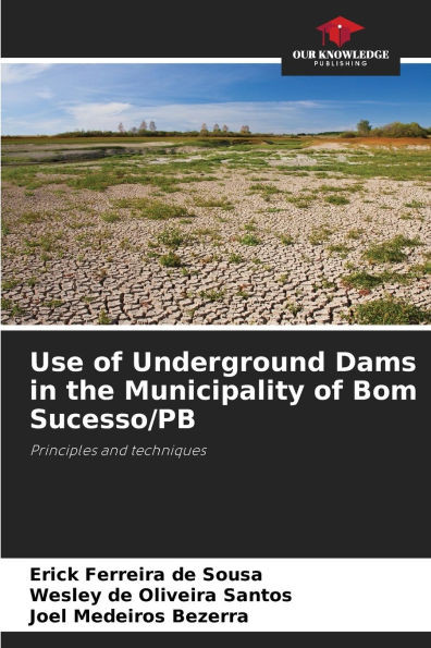 Use of Underground Dams in the Municipality of Bom Sucesso/PB